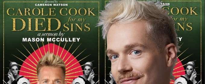 Interview: Mason McCulley's Homage to Mom & Carole in CAROLE COOK DIED FOR MY SINS