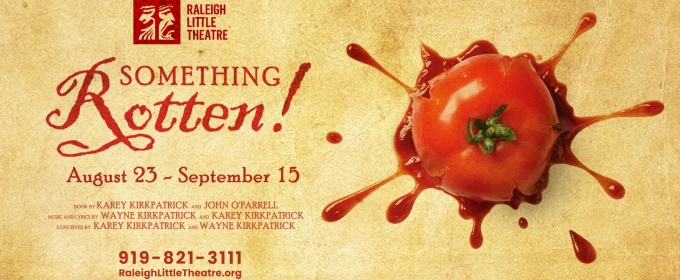 Review: Raleigh Little Theatre's SOMETHING ROTTEN!