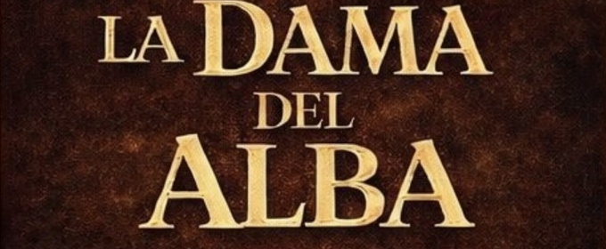 LA DAMA DEL ALBA to Be Presented at Teatro LATEA as Part of Teatro Fest NYC