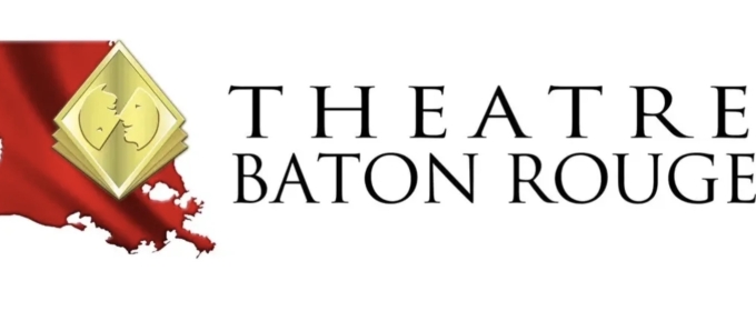 Theatre Baton Rouge Will Close Its Doors This March