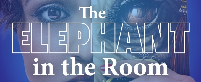 THE ELEPHANT IN THE ROOM Comes to the Keegan Theatre in June