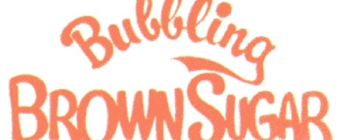 Amas Musical Theatre to Celebrate 50th Anniversary with BUBBLING BROWN SUGAR