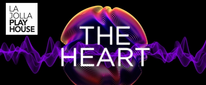 Enter to Win Tickets to La Jolla Playhouse's THE HEART Musical