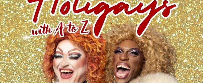 HOLIGAYS, WITH A TO Z to be Presented at Curious Theatre Company