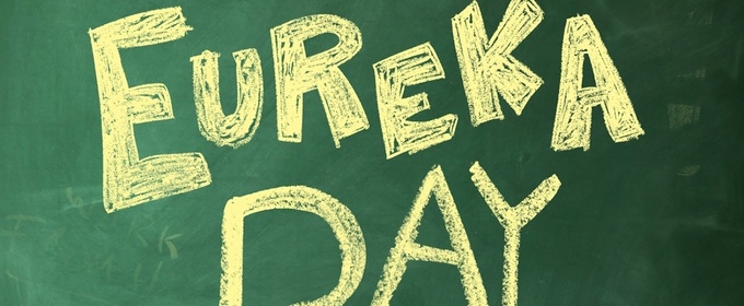 EUREKA DAY Launches New Year at The Gamm