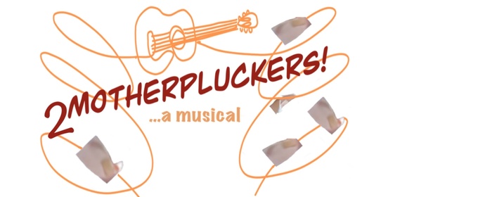 Westport Country Playhouse Will Present 2MOTHERPLUCKERS This March