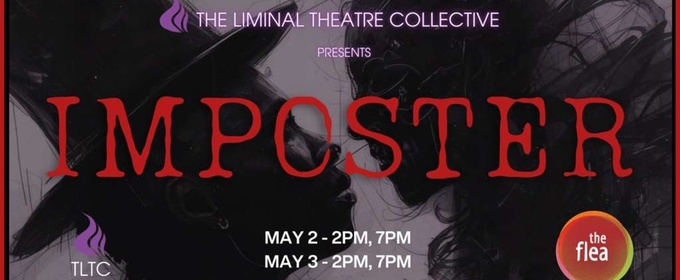 IMPOSTER To Be Presented At The Flea Theater in NYC