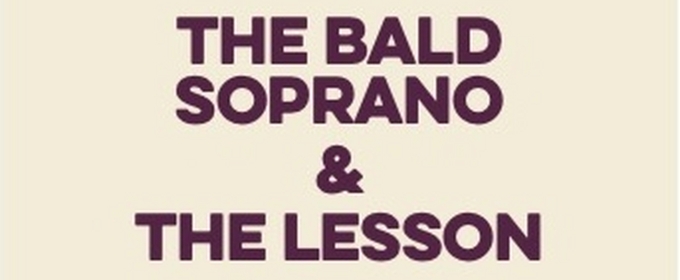 THE BALD SOPRANO And THE LESSON At North Coast Repertory Theatre