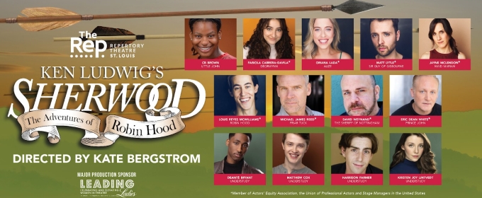 SHERWOOD: THE ADVENTURES OF ROBIN HOOD is Coming to The Repertory Theatre of St. Louis