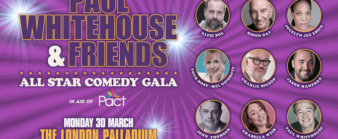 Paul Whitehouse and Friends Will Perform Charity Show at the London Palladium