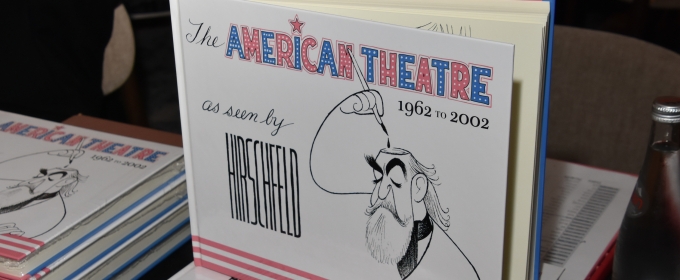 Photos: THE AMERICAN THEATRE AS SEEN BY HIRSCHFELD Book and Exhibition Launch Photos