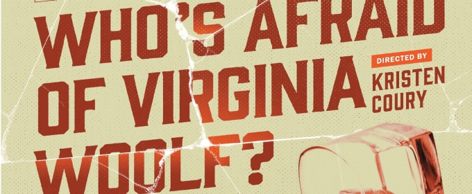 WHO’S AFRAID OF VIRGINIA WOOLF? Casting Announced at Gulfshore Playhouse