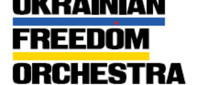 Ukrainian Freedom Orchestra Announces Beethoven Ninth Freedom Tour