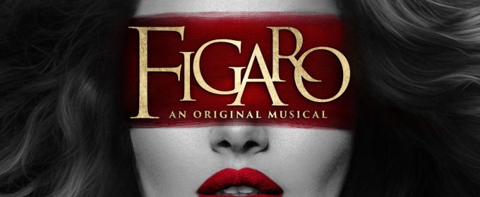 Cast Recording Of FIGARO: AN ORIGINAL MUSICAL is Available Now Digitally