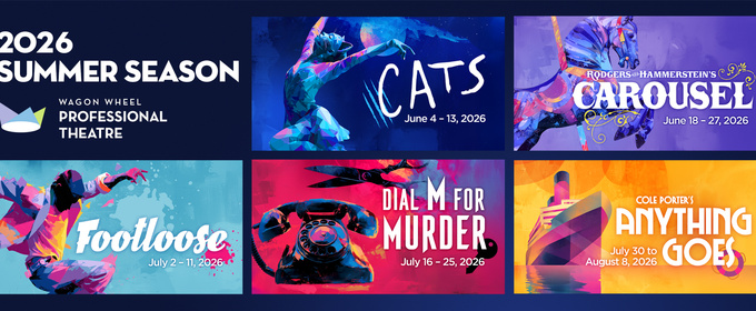 Wagon Wheel Professional Theatre Will Present CATS, FOOTLOOSE & More in 2026