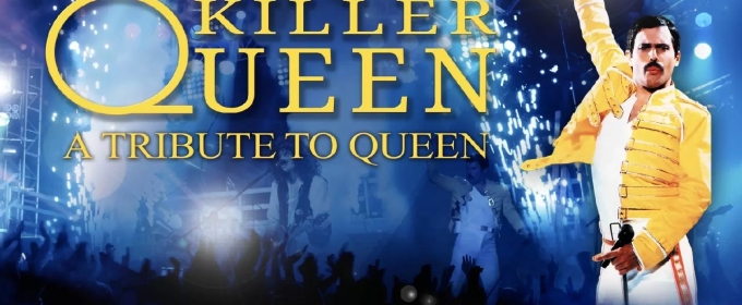 Queen Tribute KILLER QUEEN Comes to Fargo Theatre in July