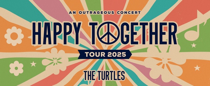 THE HAPPY TOGETHER TOUR 2026 To Return To The Smith Center
