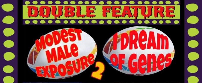 MODEST MALE EXPOSURE 2: I DREAM OF GENES Part Of DOUBLE FEATURE At Brooklyn's Lucky 13 Saloon