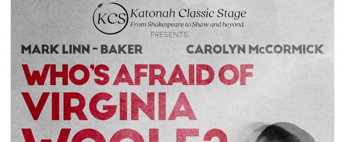 BWW Feature: WHO'S AFRAID OF VIRGINIA WOOLF? at Katonah Classic Stage Photos