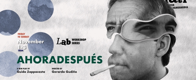 IATI Theater to Present US Premiere of AHORADESPUES by Argentinian Playwright Guido Zappacosta