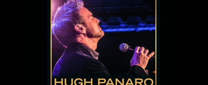 Hugh Panaro Returns to 54 Below Tonight for Album Release; MAN WITHOUT A MASK