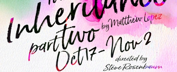 Previews: THE INHERITANCE PART II at The Bent