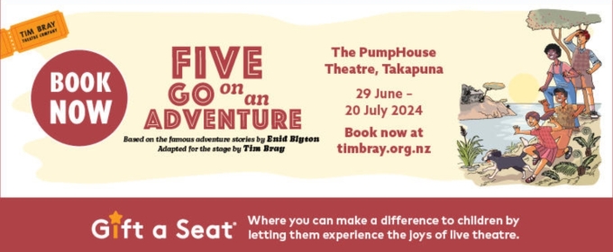 Review: FIVE GO ON AN ADVENTURE at Pumphouse Theatre, Auckland