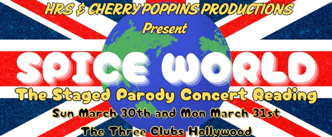 SPICE WORLD: The Staged Parody Concert Reading! Set For