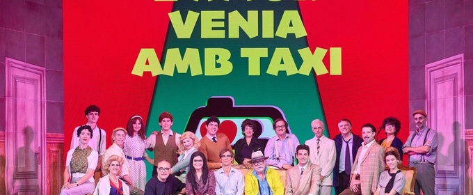La Cubana finaliza las funciones de L'AMOR VENIA AMB TAXI en el Teatre Romea este 15 de febrero