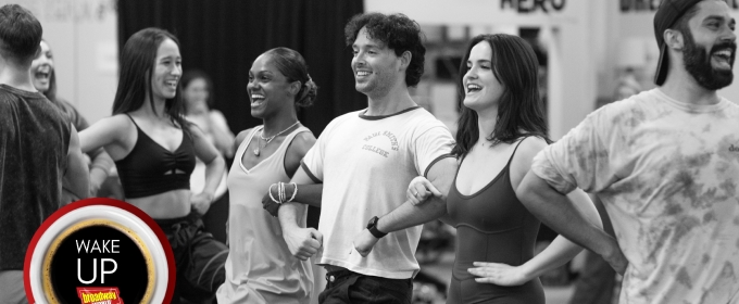 Wake Up With BroadwayWorld August 15, 2025- TWELFTH NIGHT First Look and More