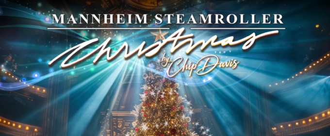 MANNHEIM STEAMROLLER CHRISTMAS To Return To Minneapolis In 2025