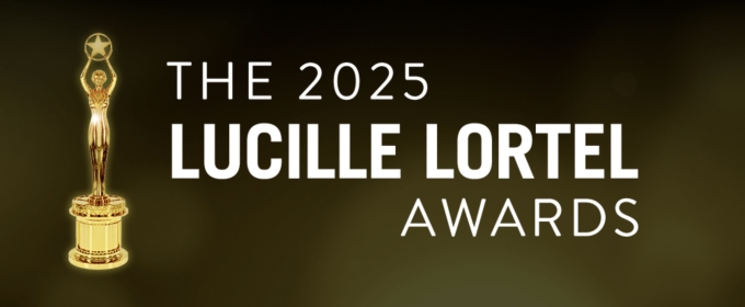 2025 Lucille Lortel Awards- Full Winners List