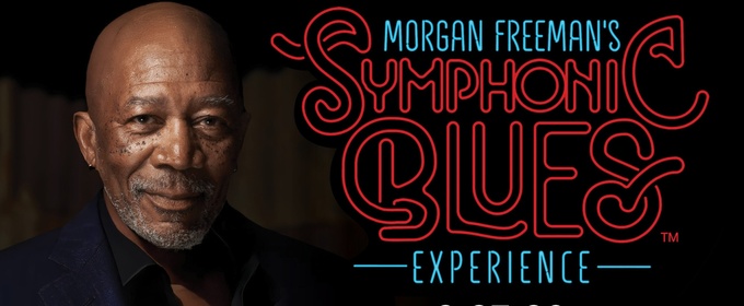 MORGAN FREEMAN’S SYMPHONIC BLUES EXPERIENCE Comes to Thalia Mara Hall