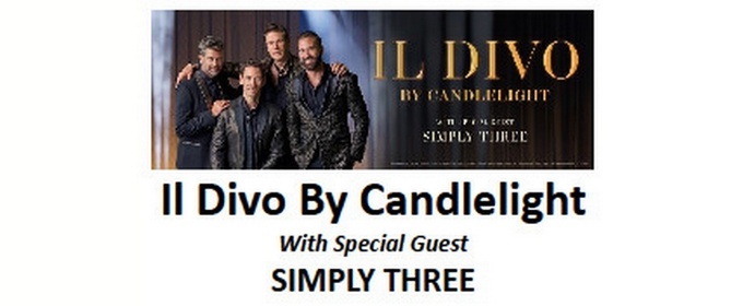IL DIVO BY CANDLELIGHT To Play Jacksonville Center For The Performing Arts