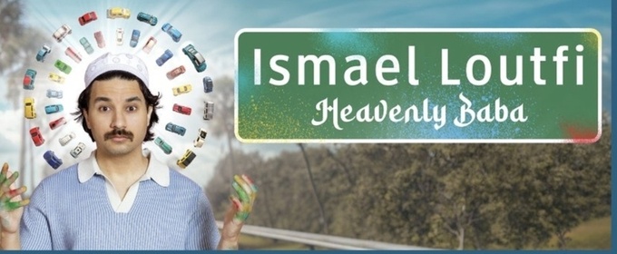 ISMAEL LOUFTI: HEAVENLY BABA to be Presented at Soho Playhouse