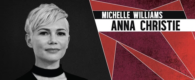 Review Roundup: ANNA CHRISTIE Starring Michelle Williams and Tom Sturridge