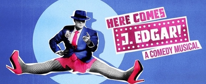 HERE COMES J EDGAR Comes to the Kings Head Theatre in July
