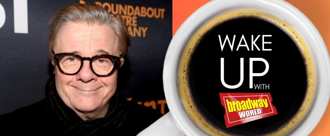 Wake Up With BroadwayWorld February 1, 2025