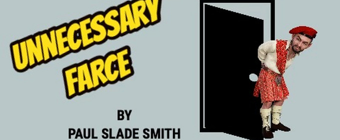 UNNECESSARY FARCE Will Be Presented in Free Reading at Théâtre Forty