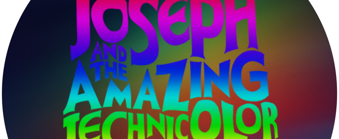 JOSEPH AND THE AMAZING TECHNICOLOR DREAMCOAT To Play Musical Theatre Of Anthem