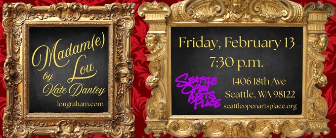 MADAM(E) LOU Solo Show Set for Seattle Preview Before Edinburgh Festival