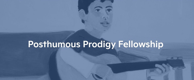 A.C.T. of CT Now Accepting Applications 2026 Posthumous Prodigy Productions Fellowship For Musicians