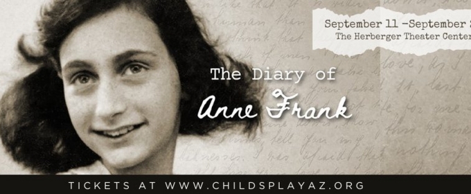 THE DIARY OF ANNE FRANK Comes to Herberger Theatre Center This Month