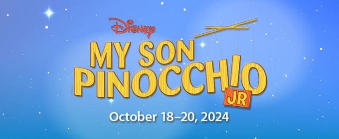 Disney's MY SON PINOCCHIO JR. Comes to Coralville Center For the Performing Arts in October