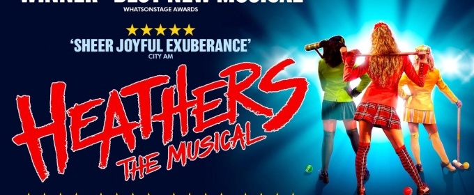 HEATHERS THE MUSICAL Returns To Milton Keynes Theatre This September