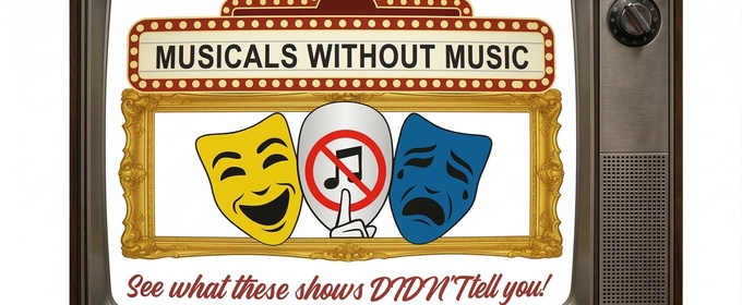 Peter Filichia’s MUSICALS WITHOUT MUSIC To Receive Live Tv Taping In Baltimore