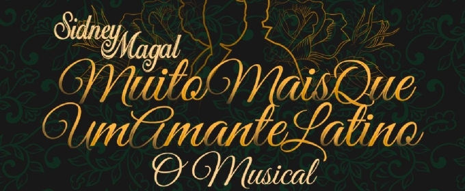 Brazilian Pop Icon From the 80s is Honored in the Musical SIDNEY MAGAL: MUITO MA Photos