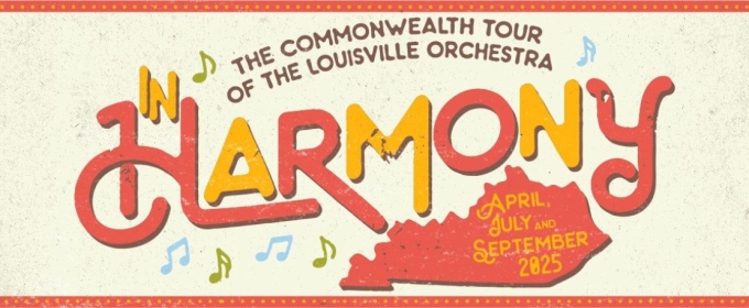 Louisville Orchestra Reveals September Dates for IN HARMONY TOUR