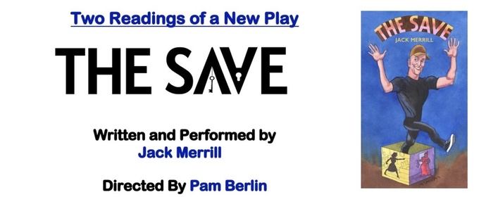 Jack Merrill's THE SAVE to Have Two Industry Readings in April
