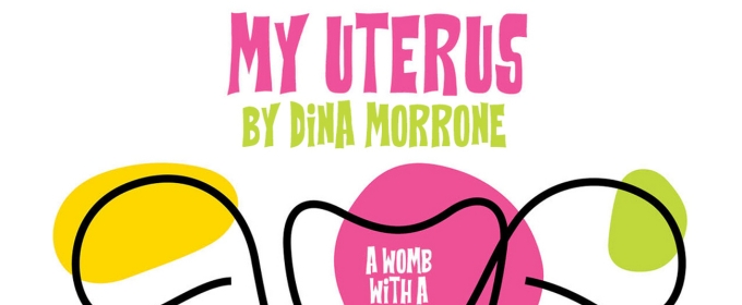 MY UTERUS Comes to Theatre West in July